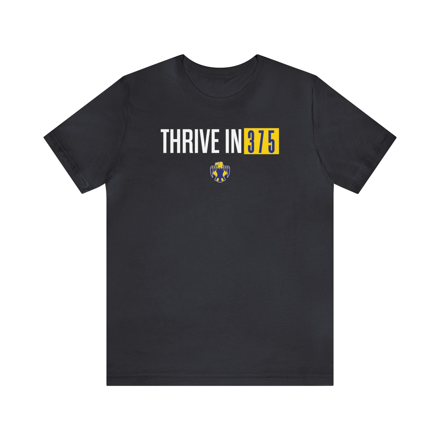 Thrive in 375, Unisex Jersey Short Sleeve Tee