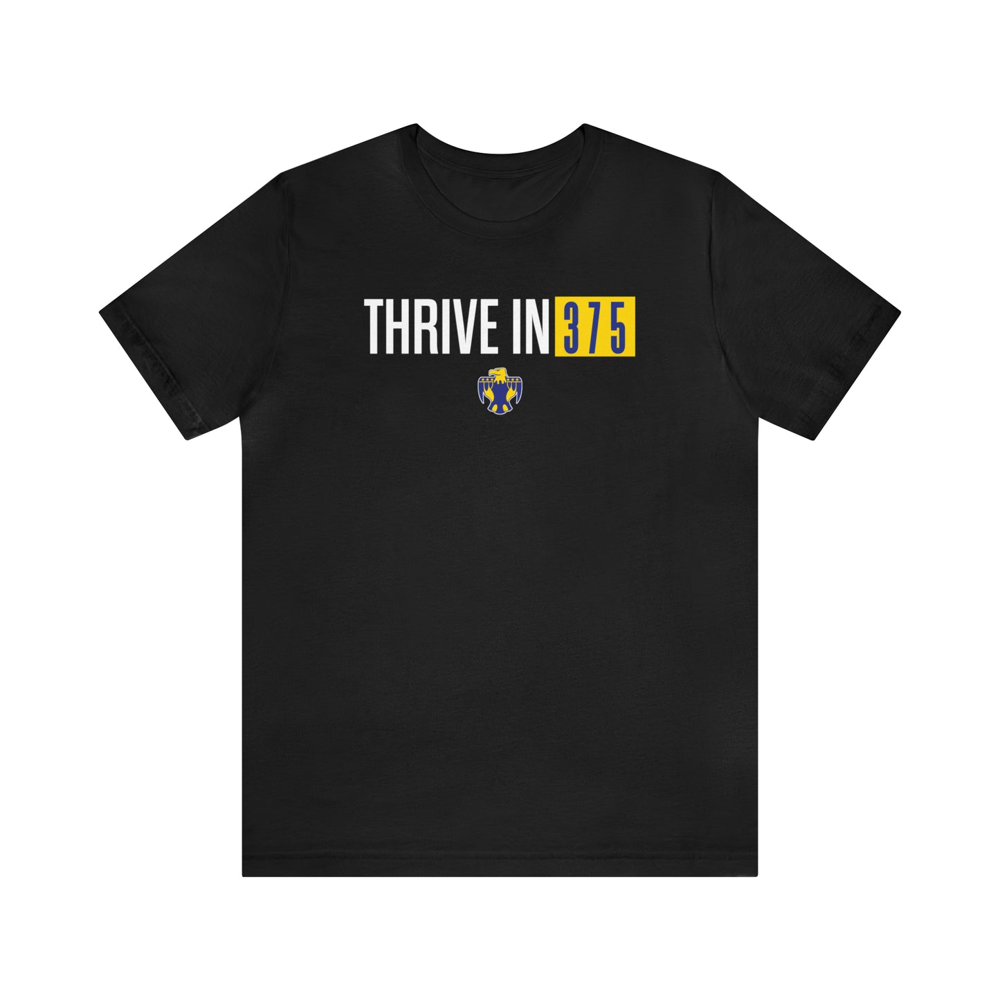 Thrive in 375, Unisex Jersey Short Sleeve Tee