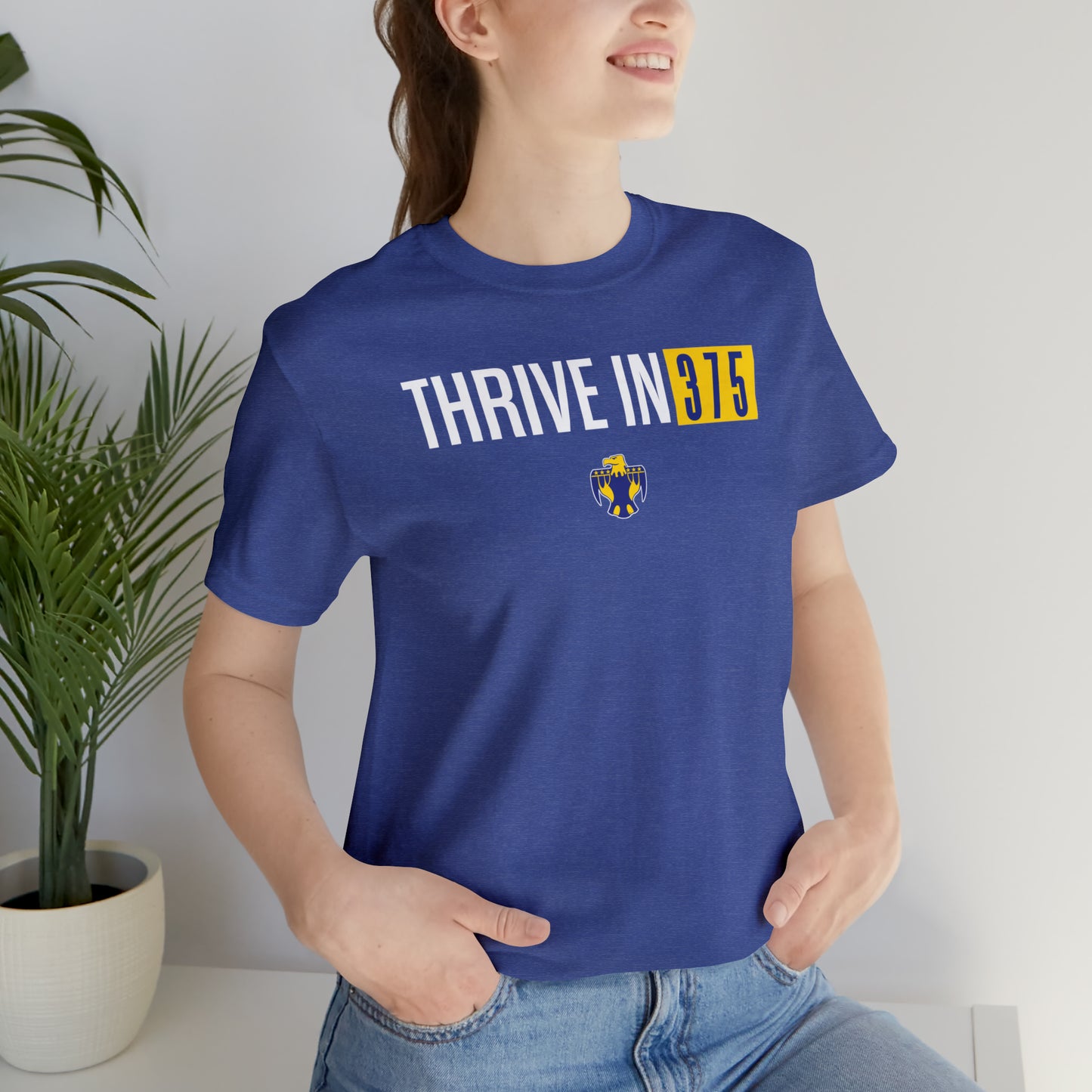 Thrive in 375, Unisex Jersey Short Sleeve Tee