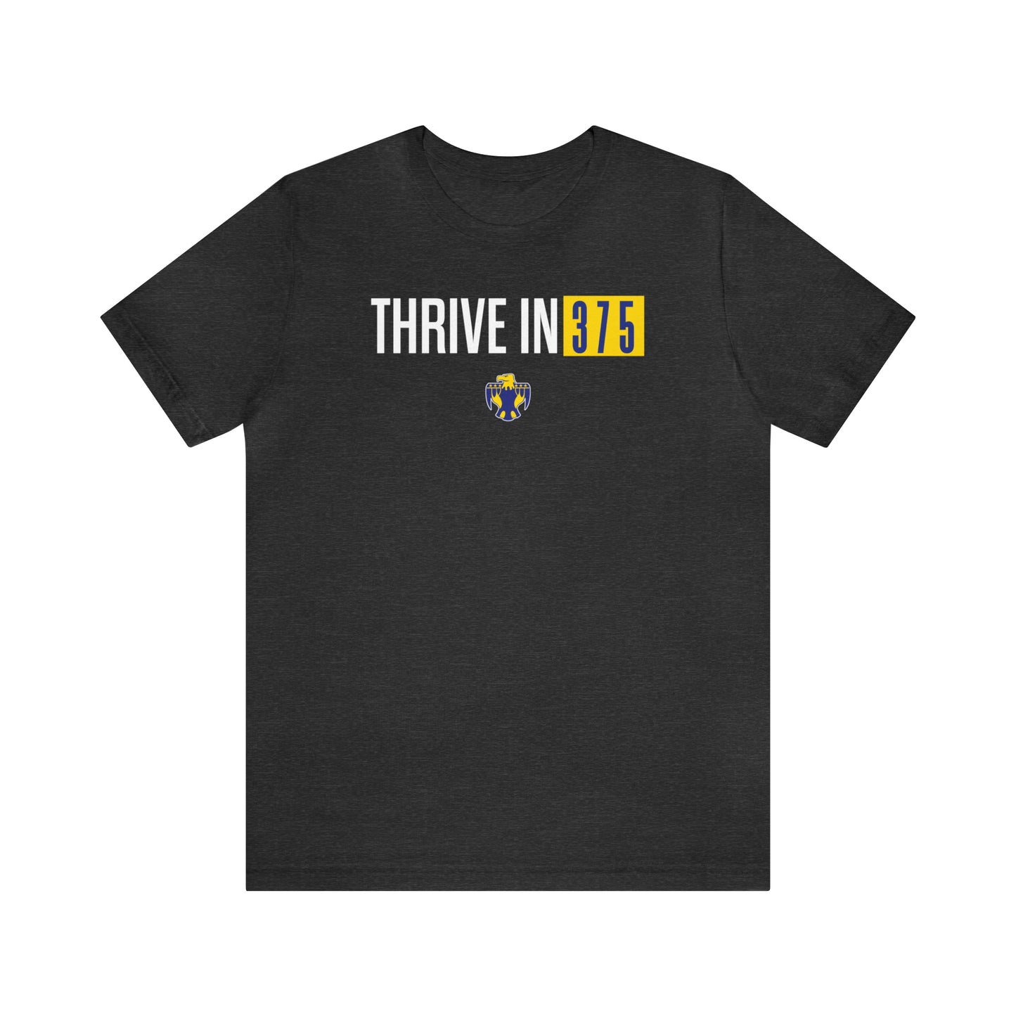 Thrive in 375, Unisex Jersey Short Sleeve Tee