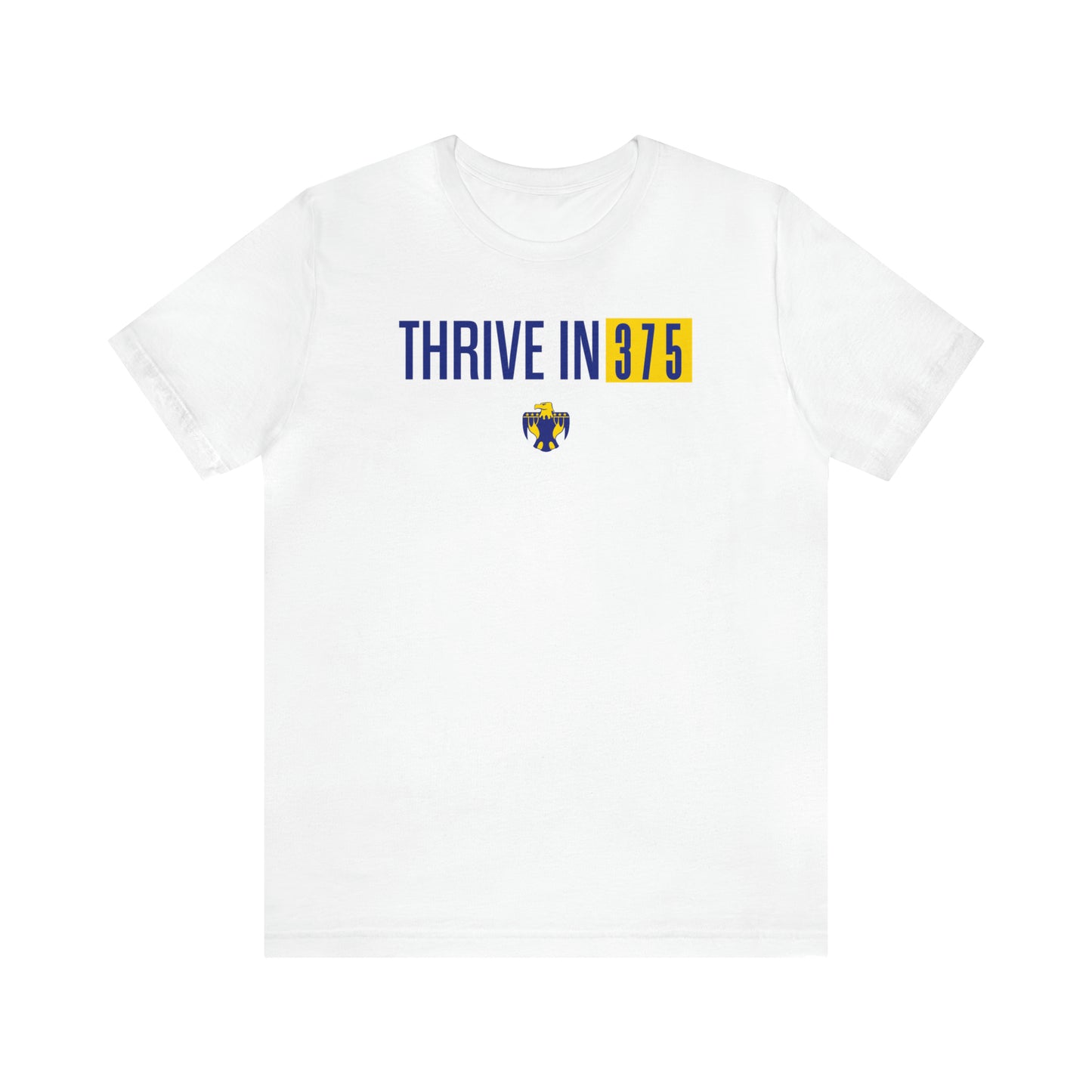 Thrive in 375, Unisex Jersey Short Sleeve Tee
