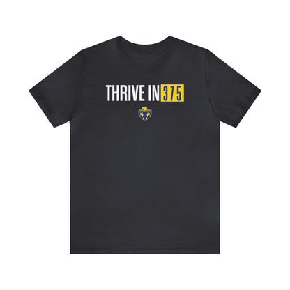 Thrive in 375, Unisex Jersey Short Sleeve Tee